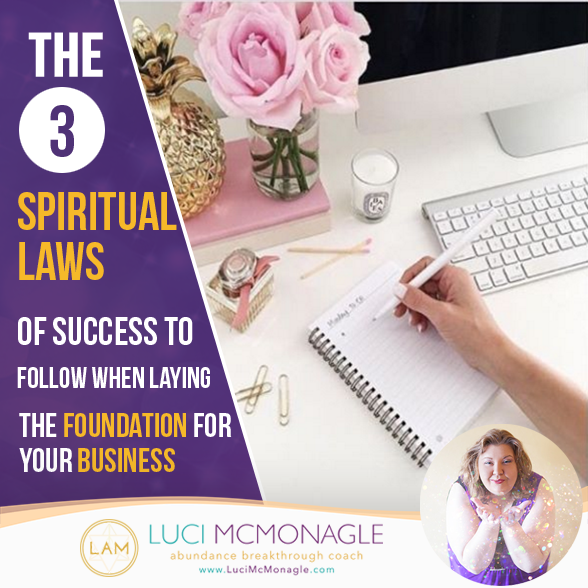 Laws of Success to Follow When Laying the Foundation for Your Business
